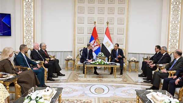 رئيس الوزراء يبحث تعزيز العلاقات الاقتصادية مع صربيا