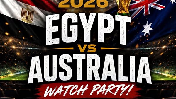 الجالية المصرية في كاليفورنيا تستعد لأكبر تجمع لدعم الفراعنة أمام أستراليا في كأس العالم
