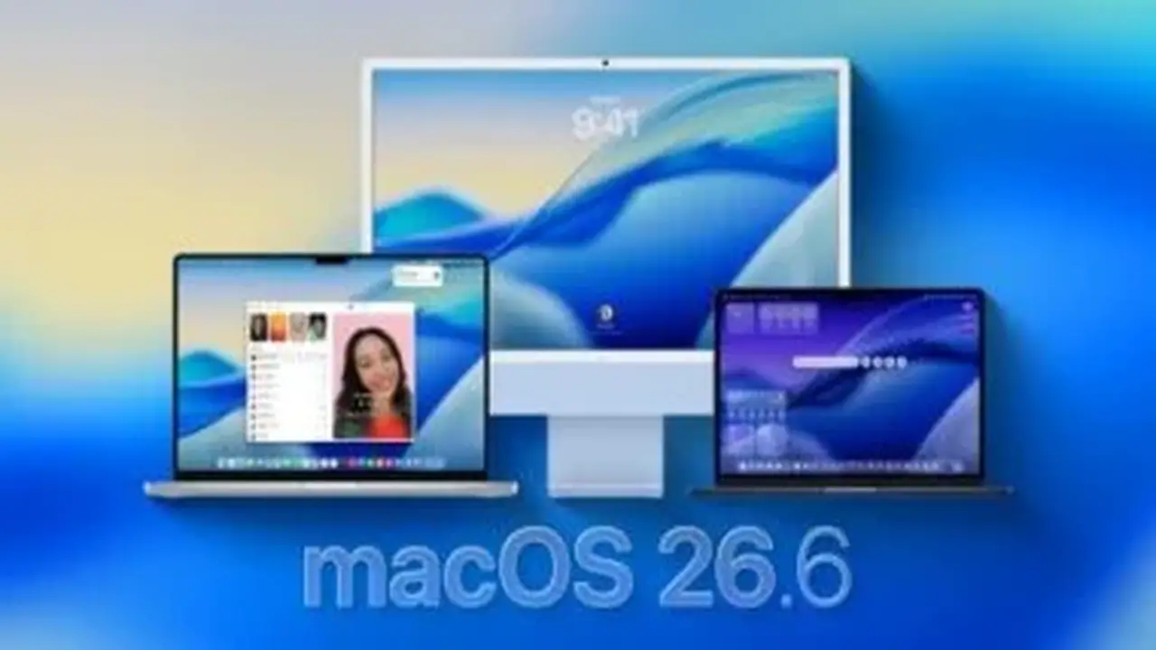 إطلاق نظام macOS 26.6 على أجهزة ماك: كيف يمهد الطريق لـ macOS 27