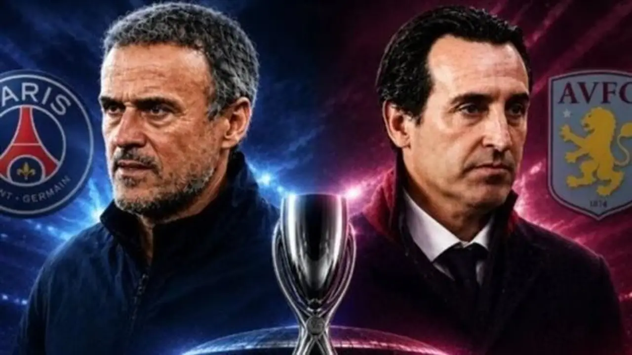 البث المباشر لمباراة باريس سان جيرمان ضد أستون فيلا في السوبر الأوروبي 2026 – يلا شوت فيديو الآن